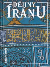 Dějiny Íránu :Říše ducha - od Zarathuštry po současnost